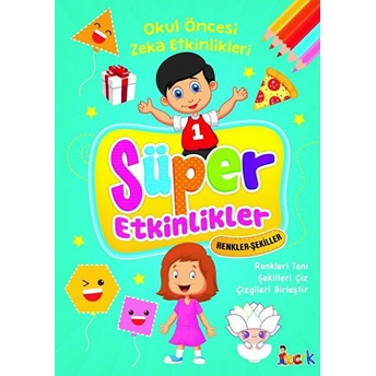 Süper Etkinlikler - Renkler Şekiller Kolektıf