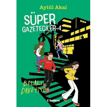 Süper Gazeteciler-4 Belalı Davetiye Aytül Akal