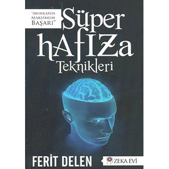 Süper Hafıza Teknikleri Ferit Delen