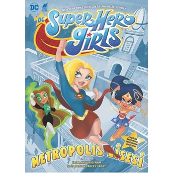 Super Hero Girls - Metropolis Lisesi Amy Wolfram