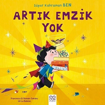 Süper Kahraman Ben - Artık Emzik Yok Romain Sardou