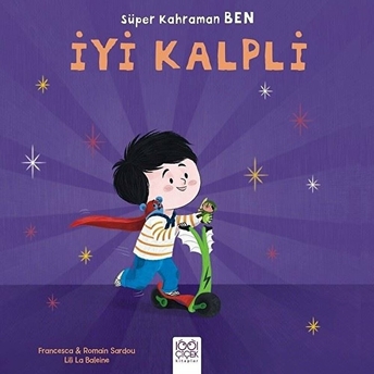 Süper Kahraman Ben - Iyi Kalpli Romain Sardou