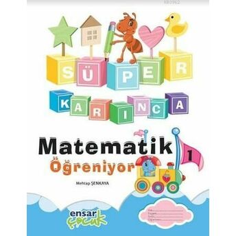 Süper Karınca Matematik Öğreniyor 1 Mehtap Şenkaya