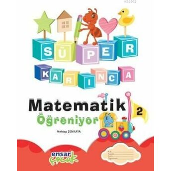 Süper Karınca Matematik Öğreniyor 2 Mehtap Şenkaya