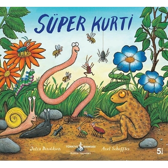 Süper Kurti (Ciltli) Julia Donaldson