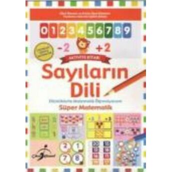 Süper Matematik - Etkinliklerle Matematik Öğreniyorum / Sayıların Dili