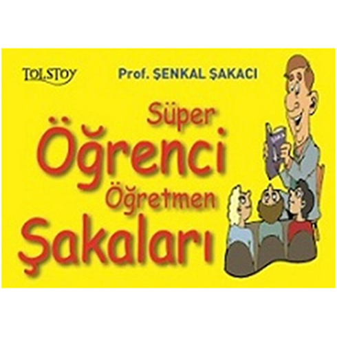 Süper Öğrenci Öğretmen Şakaları-Şenkal Şakacı