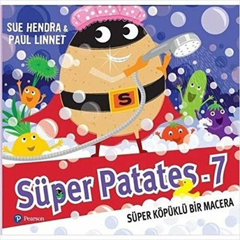 Süper Patates 7 - Süper Köpüklü Bir Macera Sue Hendra, Paul Linnet