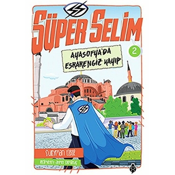 Süper Selim 2 - Ayasofya'da Esrarengiz Kayıp Süleyman Ezber