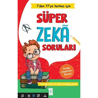 Süper Zeka Soruları - 7'Den 77'Ye Herkes Için Kolektıf