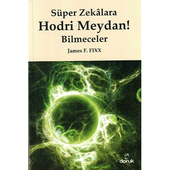 Süper Zekalara Hodri Meydan Bilmeceler James F. Fixx