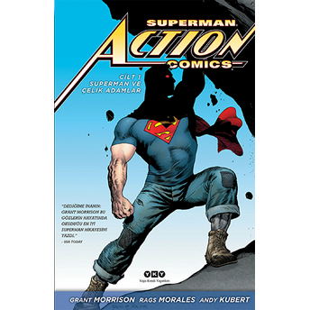 Süperman Action Comics 1 - Süperman Ve Çelik Adamlar Grant Morrison Rags Morales Andy Kubert