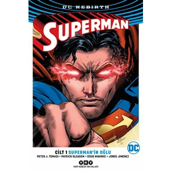 Süperman Cilt 1 - Supermanin Oğlu Peter J. Tomasi Patrick Gleason