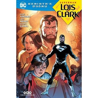 Superman Lois Clark Dan Jurgens Lee Weeks Scott Hanna