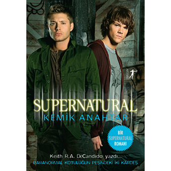 Supernatural - Kemik Anahtar Keith R. A. Decandido