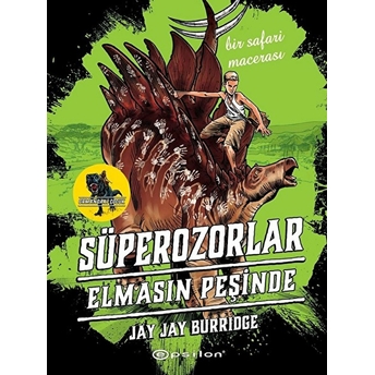 Süperozorlar 2 - Elmasın Peşinde Jay Jay Burridge