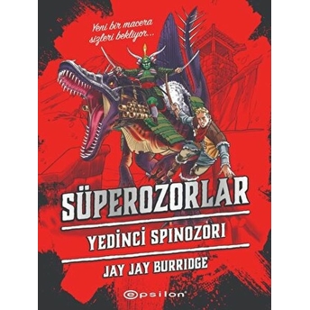 Süperozorlar 5 - Yedinci Spinozori Jay Jay Burridge