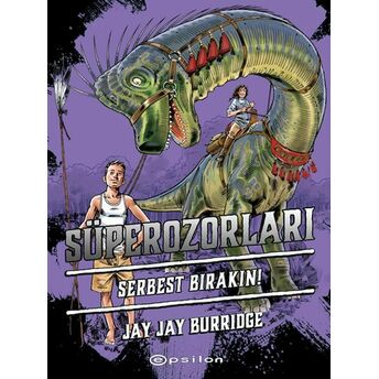 Süperozorları Serbest Bırakın! Jay Jay Burridge