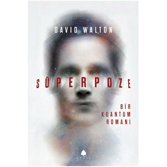 Süperpoze - Bir Kuantum Romanı David Walton