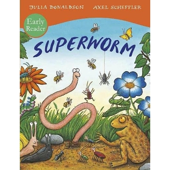 Superworm Early Reader Julia Donaldson