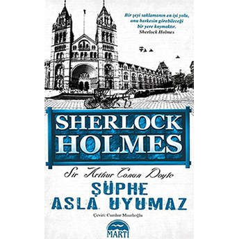 Şüphe Asla Uyumaz / Sherlock Holmes Sir Arthur Conan Doyle