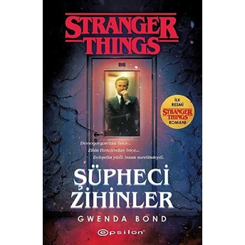 Şüpheci Zihinler - Bir Stranger Things Romanı Gwenda Bond