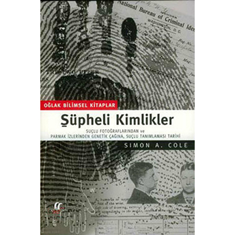 Şüpheli Kimlikler Simon A. Cole