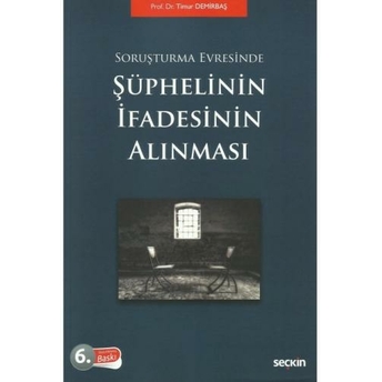 Şüphelinin Ifadesinin Alınması Timur Demirbaş