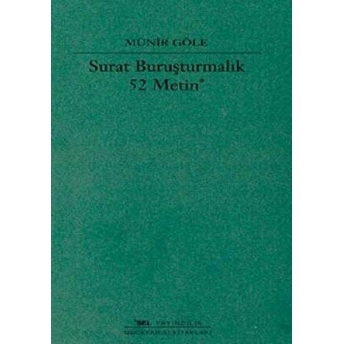 Surat Buruşturmalık 52 Metin Münir Göle