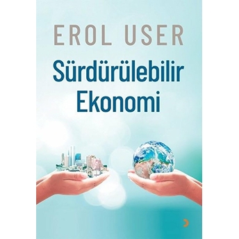 Sürdürülebilir Ekonomi Erol User