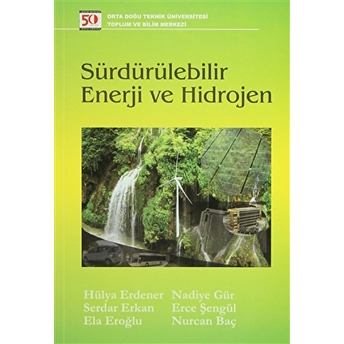 Sürdürülebilir Enerji Ve Hidrojen Nadiye Gür