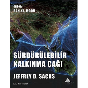 Sürdürülebilir Kalkınma Çağı - Jeffrey David Sachs