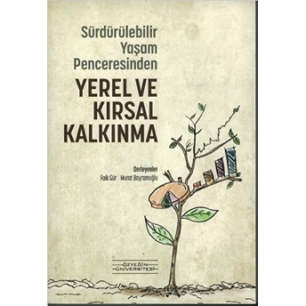 Sürdürülebilir Yaşam Penceresinden Yerel Ve Kırsal Kalkınma