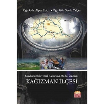 Sürdürülebilir Yerel Kalkınma Model Önerisi: Kağızman Ilçesi