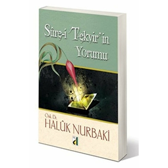 Sure-I Tekvir’in Yorumu Haluk Nurbaki