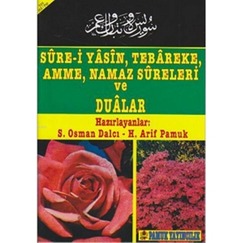 Sure-I Yasin, Tebareke, Amme, Namaz Sureleri Ve Dualar (Yas-013/P10) Arif Pamuk