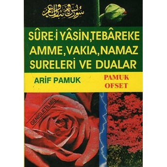 Sure-I Yasin, Tebareke, Amme, Namaz Sureleri Ve Dualar (Yas-028/P14) Arif Pamuk