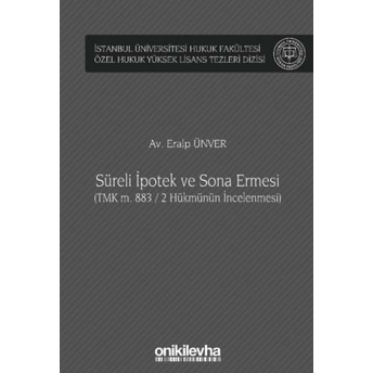 Süreli Ipotek Ve Sona Ermesi Eralp Ünver