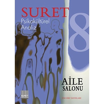 Suret Psikokültürel Analiz Sayı: 8 - Aile Salonu Kolektif