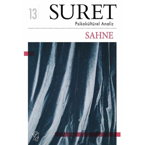 Suret Sayı: 13 – Psikokültürel Analiz – Sahne