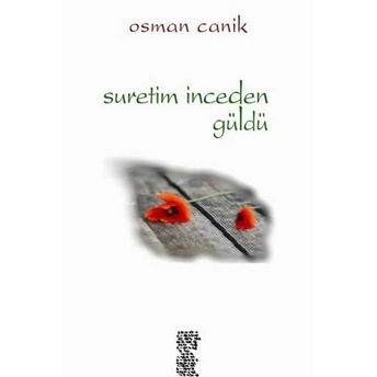 Suretim Inceden Güldü Osman Canik