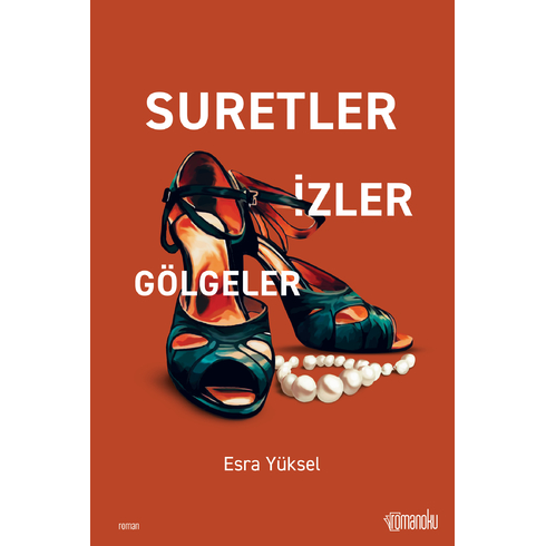 Suretler Izler Gölgeler Esra Yüksel