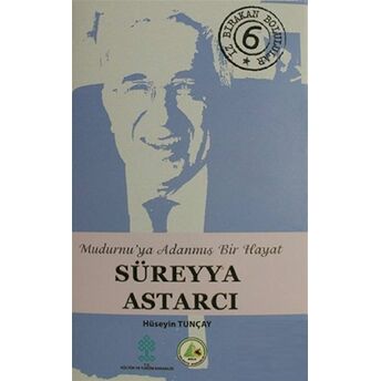 Süreyya Astarcı Ciltli Hüseyin Tunçay