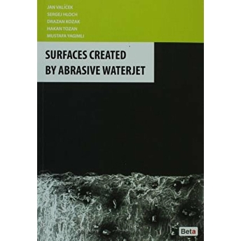 Surfaces Created By Abrasive Waterjet