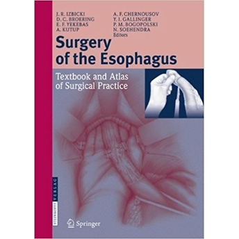 Surgery Of The Esophagus Jakob R. Izbicki