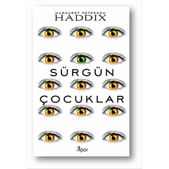 Sürgün Çocuklar Margaret Peterson Haddix