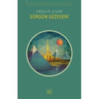 Sürgün Gezegeni Ursula K. Le Guin