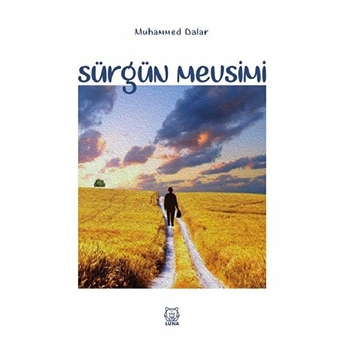 Sürgün Mevsimi Muhammed Dalar