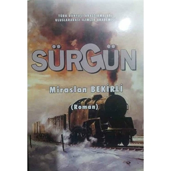 Sürgün Miraslan Bekirli