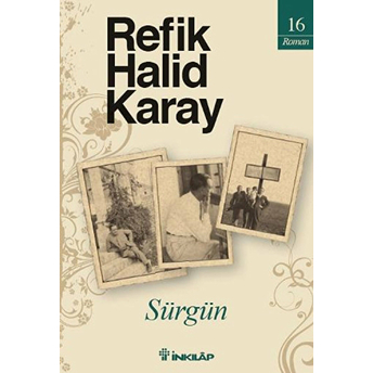 Sürgün Refik Halid Karay